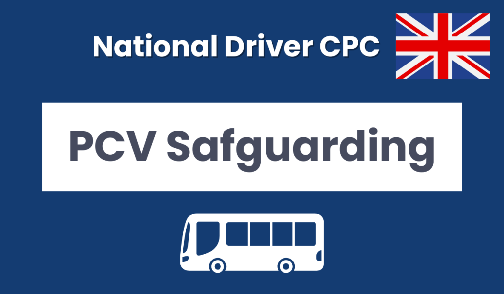 PCV Safeguarding National Driver CPC